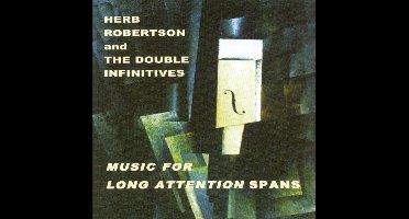 Music For The Long Double Infinitives/...Attention Spans