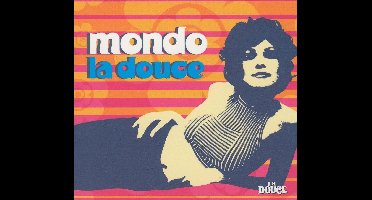 Mondo la Douce