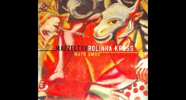 Mazzeltov & Rolinha Kross - Mayn Umru (CD)
