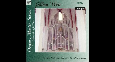 Gillian Weir: Organ Master Series. Volume 4