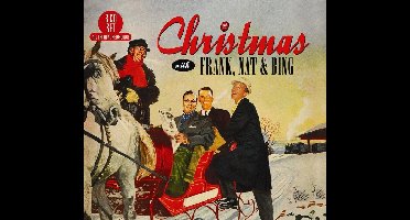 Christmas With Frank, Nat & Bing