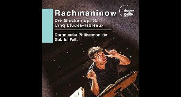 Rachmaninov: Die Glocken Op. 35 / Cinq Etudes-Tableaux