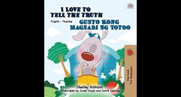English Tagalog Bilingual Collection- I Love to Tell the Truth Gusto Kong Magsabi Ng Totoo
