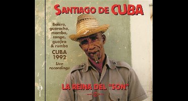 Various Artists - Santiago De Cuba: La Reina Del "Son" (CD)