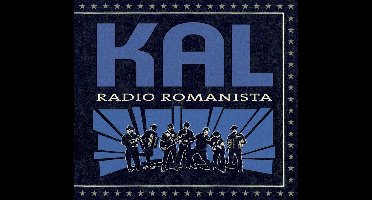 Kal - Radio Romanista (CD)