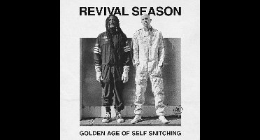 Revival Season - Golden Age Of Self Snitching (CD)