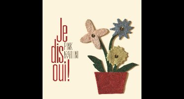 Je Dis Oui!