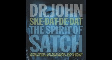 Ske Dat De Dat: The Spirit Of Satch