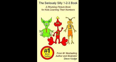 The Seriously Silly 1-2-3 Book