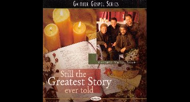 Still The Greatest Story Ever Told