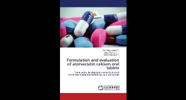Formulation and evaluation of atorvastatin calcium oral tablets