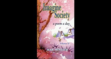Imagine Society by Canadian Poet Jean Mercier 10 Books- Imagine Society