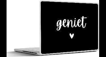 Laptop sticker - 15.6 inch - Quotes - Spreuken - Geniet - 36x27,5cm - Laptopstickers - Laptop skin - Cover