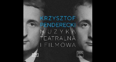 Krzysztof Penderecki: Muzyka Teatralna I Filmowa