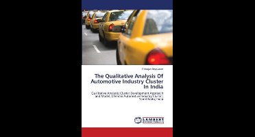 The Qualitative Analysis Of Automotive Industry Cluster In India