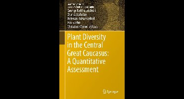 Plant Diversity in the Central Great Caucasus: A Quantitative Assessment