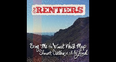 The Rentiers - Bring Me The Finest World Map Shower Curtain In All The Land (CD)