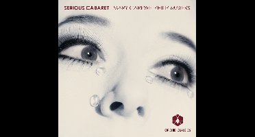 Mary Carewe & Philip Mayers - Serious Cabaret (CD)