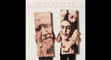 Atmosphere - Frida Kahlo vs. Ezra Pound (CD)