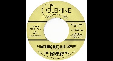 Harlem Gospel Travellers - Nothing But His Love (7" Single)