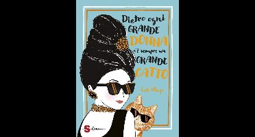 Dietro ogni grande donna c'è sempre un grande gatto