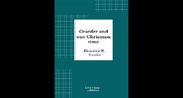 Juvenile Fiction - Granfer and one Christmas time
