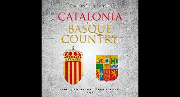 Catalonia and Basque Country: The History and Legacy of the Autonomous Communities in Spain
