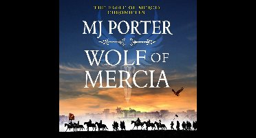 The Eagle of Mercia Chronicles2- Wolf of Mercia