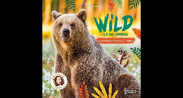 Wild : La vie sauvage