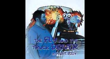 The Fly and The Truck Driver