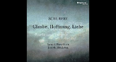 Samuel Hasselhorn & Joseph Middleton - Schubert: Glaube, Hoffnung, Liebe (CD)