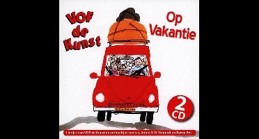 VOF de Kunst - Op vakantie (2 CD)