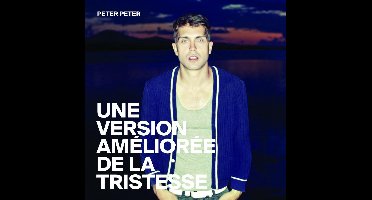 Une Version Amelioree De La Tristesse