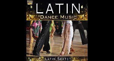 Latin Sextet - Latin Dance Music (CD)