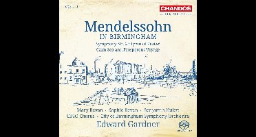 City Of Birmingham Symphony Orchestra - Bartholdy: Mendelssohn In Birmingham Vol.3 (SACD)