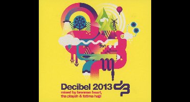 Various Artists - Decibel 2013 - Mixed By Brennan Heart, Tha Playah & Fatima Hajji (CD)