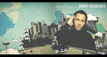 Various Artists - Big & Dirty Sounds By Benny Rodrigues (CD)