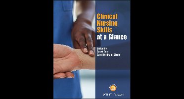 At a Glance (Nursing and Healthcare)- Clinical Nursing Skills at a Glance