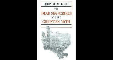 Dead Sea Scrolls and the Christian Myth