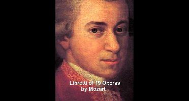 Libretti of 19 operas