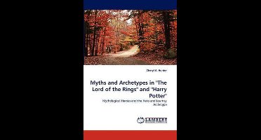 Myths And Archetypes In "The Lord Of The Rings" And "Harry Potter"