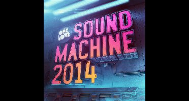 Onelove Sound Machine 2014
