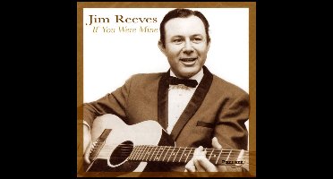 Jim Reeves - If You Were Mine (CD)