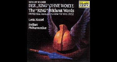 The "Ring" Without Words / Maazel, Berliner Philharmoniker