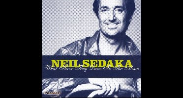 Neil Sedake - What Have They Done To The Moon (CD)