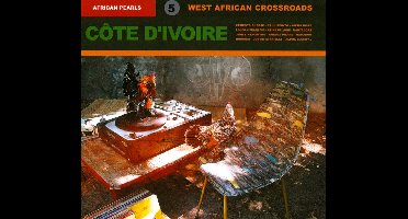 African Pearls 5: Cote DIvoire: West African Crossroads (2Cd)