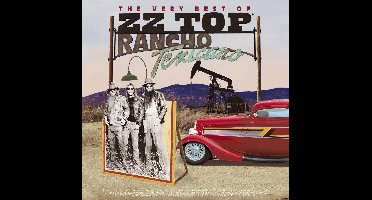 Rancho Texicano - Very Best Of ZZ Top