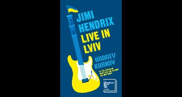 Jimi Hendrix Live in Lviv