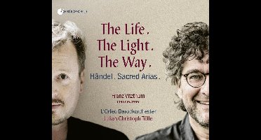 Franz Vitzthum, L'Orfeo Barockorchester, Julian Christoph Tölle - Händel: The Life. The Light. The Way. (Sacred Arias) (CD)