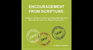 Encouragement From Scripture